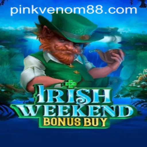 Exploring the Excitement of IrishWeekendBonusBuy and Pink Venom