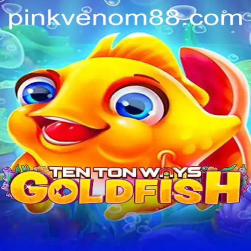Unveiling TenTonWaysGoldfish - A New Wave in Interactive Gaming